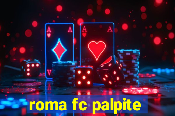 roma fc palpite